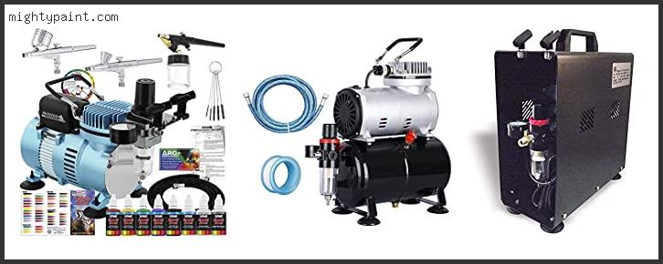 Top 5 Best Airbrush Compressor For Miniature Painting Reviews